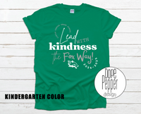 Lead With Kindness the Fox Way - CCGS School&nbsp;Shirt 2024-2025!