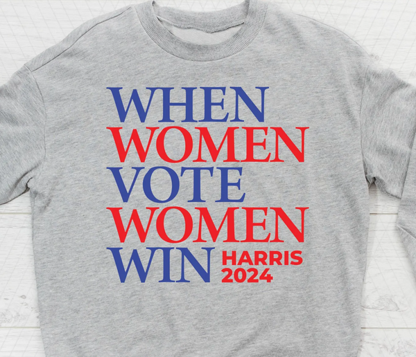 When Women Vote Women WIN