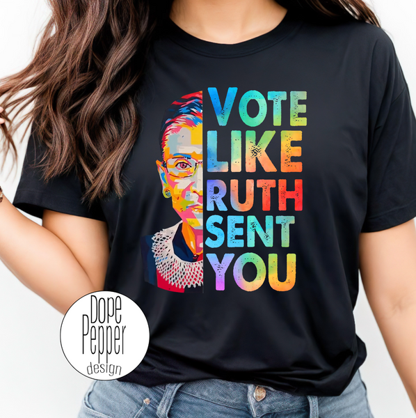 Vote like Ruth Sent You - Colorful