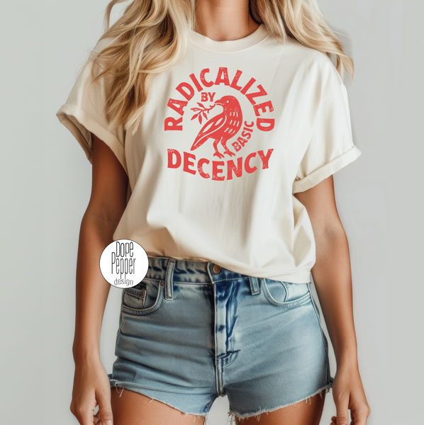 Radicalized By Basic Decency