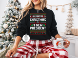 All I Want For Christmas Is A New President