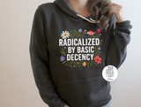 Radicalized By Basic Decency - Floral