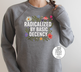 Radicalized By Basic Decency - Floral