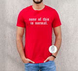 None of this is Normal