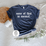 None of this is Normal