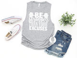 Be Stronger Than Your Excuses