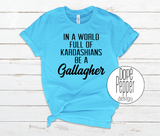 In a World...Be a Gallagher