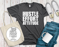 Hustle Effort Attitude