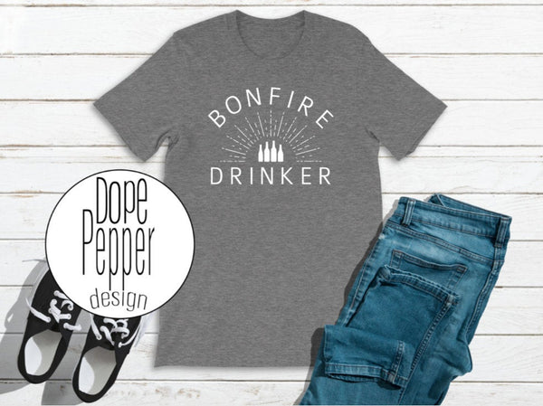 Bonfire Drinker T-Shirt or Hoodie!