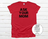 Ask Your Mom