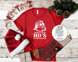 There's some Ho's in this house Santa shirt, Matching Christmas Shirts, Christmas 2020, Funny Christmas shirt